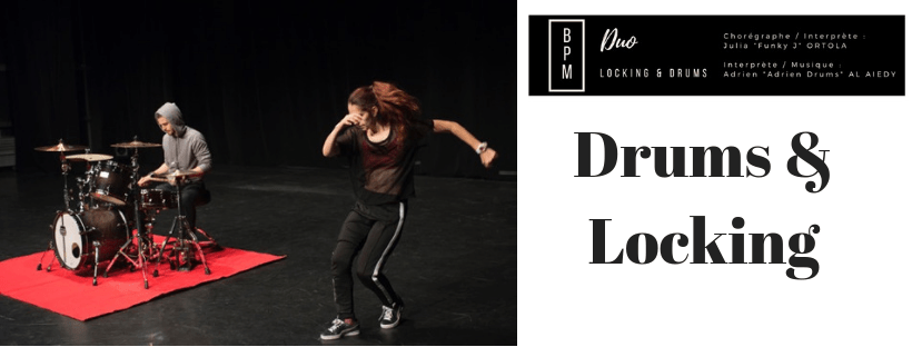 BPM un duo Locking & Drums&nbsp;explosif!